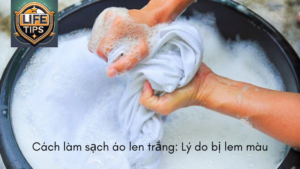 Cách làm sạch áo len trắng: Lý do bị lem màu