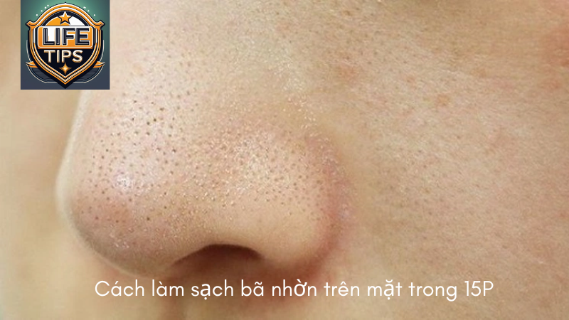 cách làm sạch bã nhờn trên mặt